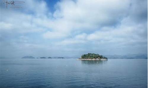 浙江千岛湖天气预报_浙江千岛湖天气预报 